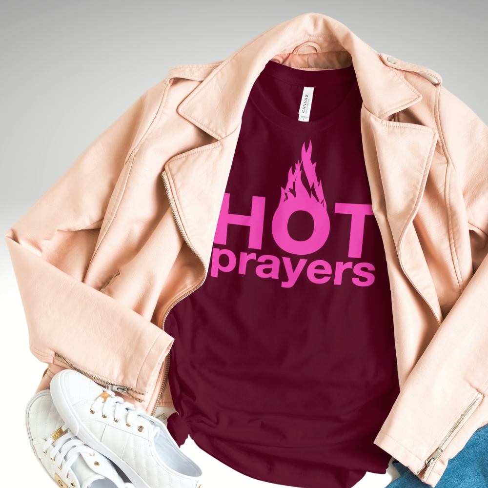 "hot prayers" premium tshirt ~ soft hot pink on wine