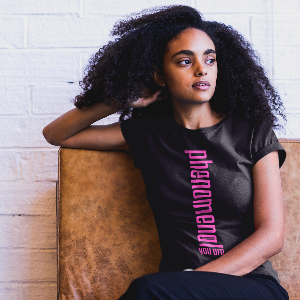 "phenomenal, you are" premium t-shirt ~ soft hot pink on black