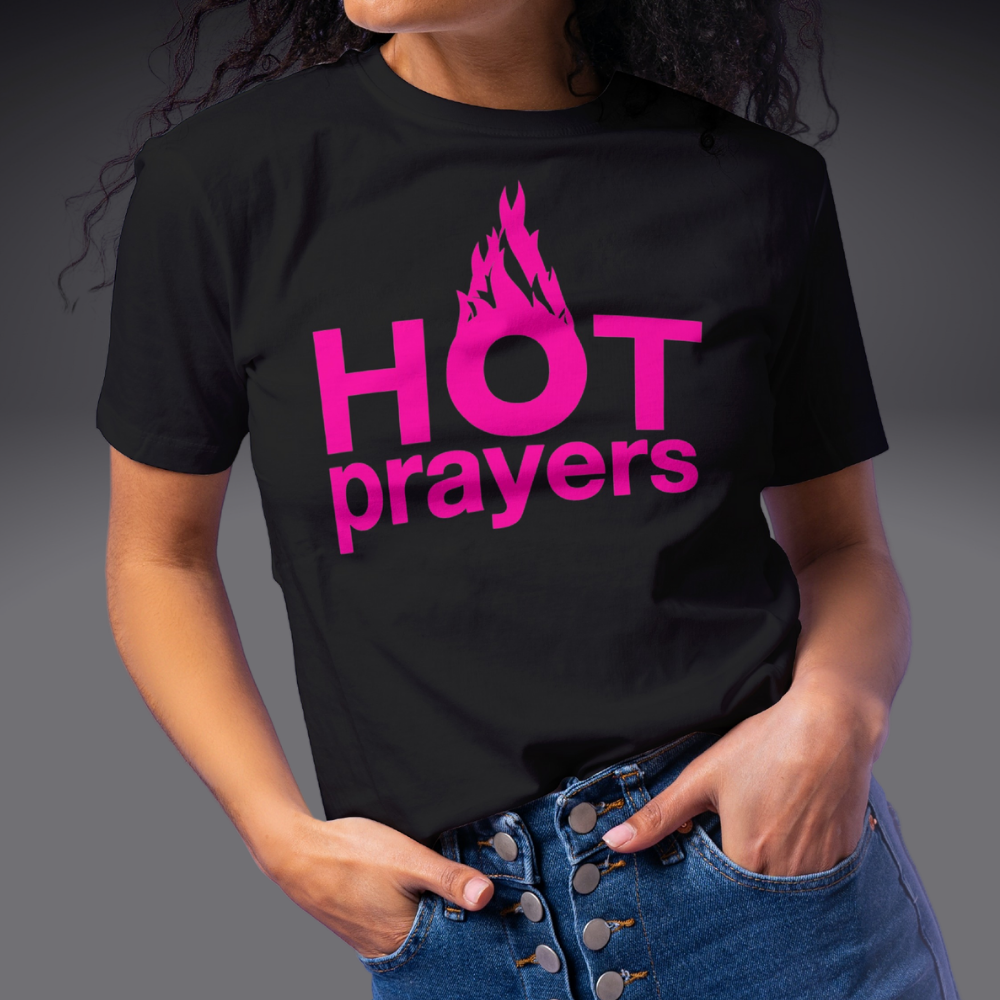 “hot prayers” classic t-shirt ~ neon fire pink on black
