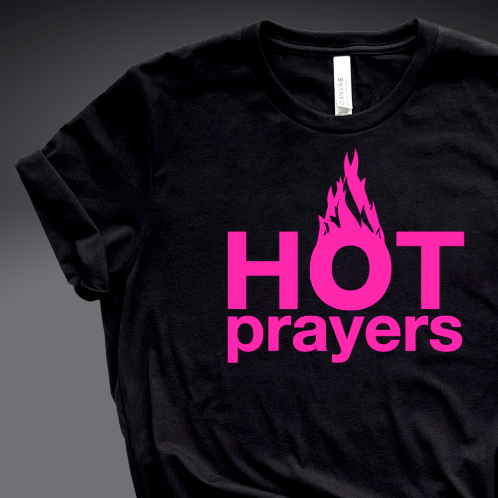 “hot prayers” classic t-shirt ~ neon fire pink on black